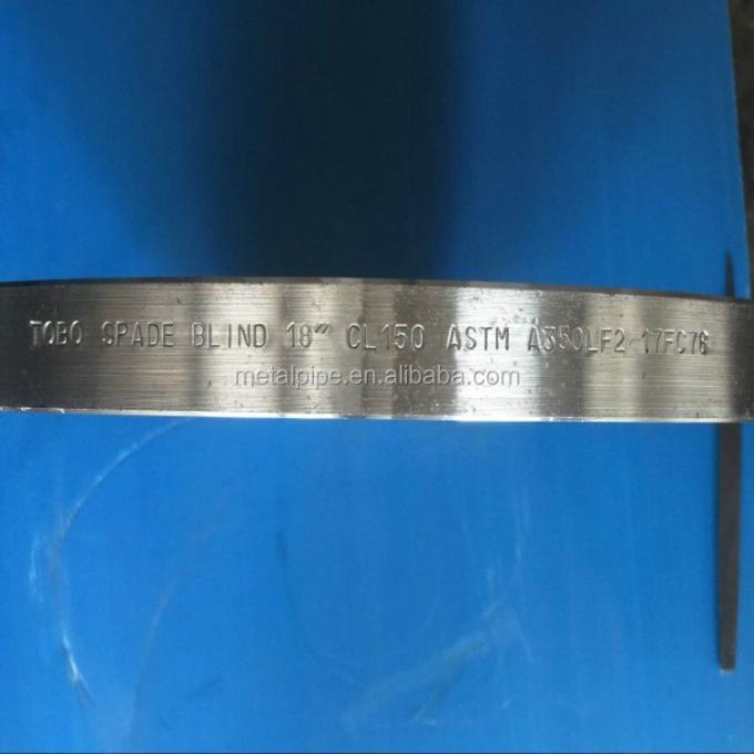 METAL Spade Blind Flange en acier inoxydable ASTM A350 LF2 18 "Fittings de tuyauterie de classe 150 2